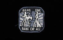 BANG ONE BANG EM ALL