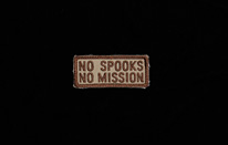NO SPOOKS NO MISSION